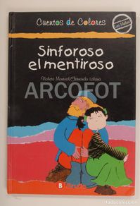 Giornalini: CUENTOS DE COLORES - SINFOROSO EL MENTIROSO - EDITORIAL BRUÑO 2000